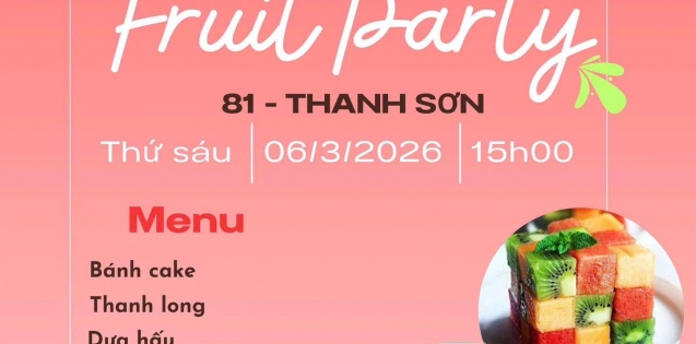 TIỆC FRUIT PARTY